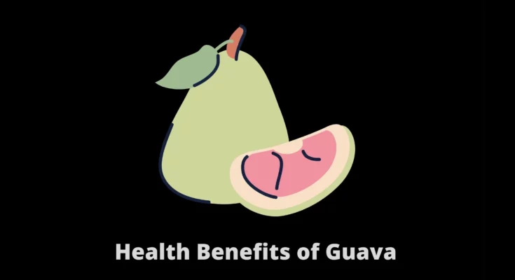 Health Benefits of Guava
